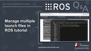 ROS QampA 113  Multiple launch files in ROS tutorial [upl. by Anelah289]