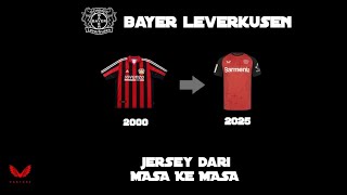 Jersey Bayer Leverkusen dari tahun 20002025🔥 [upl. by Emilio49]