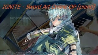 Sword Art Online 2 OP  IGNITE  piano arrangement ソードアート・オンライン II [upl. by Helgeson]