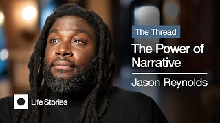 Jason Reynolds The Power of Narrative  THE THREAD Documentary Series [upl. by Greenburg]