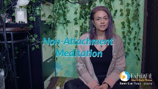 🧘‍♀️ NonAttachment Meditation  Practice To Detach [upl. by Oran]