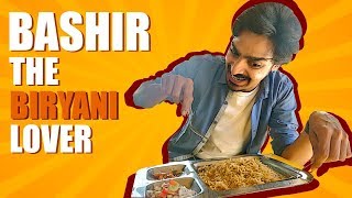 Bashir The Biryani Lover  Bekaar Films  Comedy Skit [upl. by Bevvy]