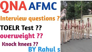 QNA AFMC PUNE  Interview questions  overweight  eye sight ear test  TOELR test [upl. by Annayat]