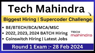 Tech Mahindra Biggest Hiring 2022 2023  Supercoder Challenge  Coinswitch Hiring 2024 BATCH [upl. by Zetnwahs747]