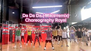 Da Da Da Mikis remix zumba Royal fitness viral cardio dance zumba funny [upl. by Evilo]