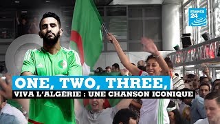 CAN2019  doù vient le chant iconique “One two three viva l’Algérie” [upl. by Ttelrahc]