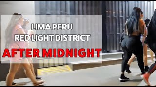 super SECRET Lima Peru Red Light District [upl. by Lemahs]