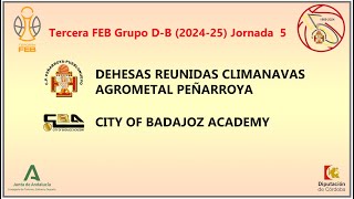 Dehesas Reunidas Climanavas Agrometal Peñarroya VS City of Badajoz Academy [upl. by Bradley]