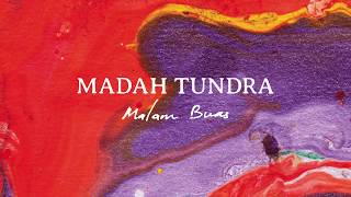 Madah Tundra  Malam Buas Official Audio [upl. by Regine]