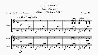 Habanera  Georges Bizet From Carmen  Piano  Violin  Cello [upl. by Aliehs485]