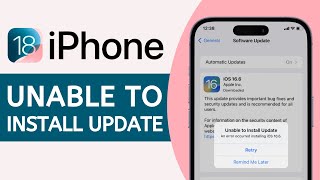 How to Fix Unable to Install Update on iOS 18  iPhone Tutorial [upl. by Eatnoid621]