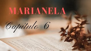 Audiolibros voz humana MARIANELA capítulo 6 [upl. by Ocer]