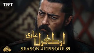 Ertugrul Ghazi Urdu  Episode 89  Season 4 [upl. by Yelsnya98]