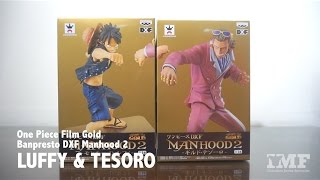 DXF Manhood 2 Luffy vs Tesoro  One Piece Film Gold Banpresto Figure [upl. by Joycelin80]