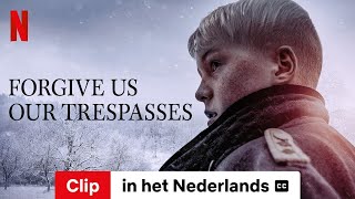 Forgive Us Our Trespasses Clip ondertiteld  Trailer in het Nederlands  Netflix [upl. by Abdel749]