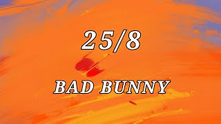 Bad Bunny  258 Letra Lyrics [upl. by Eigroeg]