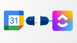 How To Add Google Calendar events to ClickUp as tasks [upl. by Ynohta]