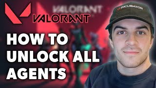 VALORANT Console How to Unlock ALL Agents Tutorial PS5 amp Xbox Series XS [upl. by Katuscha]