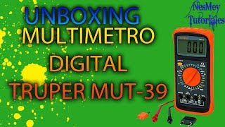 Unboxing Review Multimetro Digital Truper MUT 39 [upl. by Nnarefinnej]