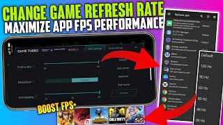 How To Change App Games Refresh Rate Or FPS In Android  Maximize App FPS Performance NO ROOT Xioami [upl. by Pachston]