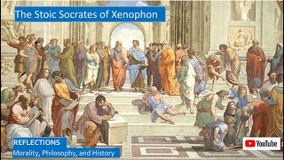 The Stoic Socrates of Xenophon [upl. by Horatio463]