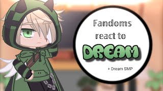 Fandoms react to Dream  Dream SMP  Part 1  My AU  Gacha Club [upl. by Valma]