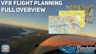 The Flight Simmers Guide to VFR Route Planning for MSFS [upl. by Bosch]