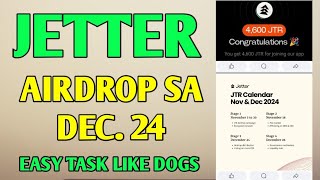 Jetter  Airdrop sa december 24  Easy task like DOGS [upl. by Anitirhc696]