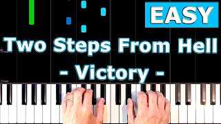 Two Steps From Hell  Victory  EASY Piano Tutorial [upl. by Suzzy396]