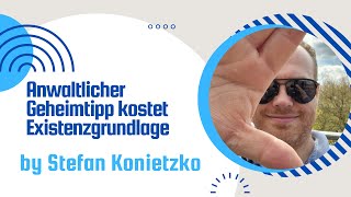 Anwaltlicher Geheimtipp kostet Existenzgrundlage [upl. by Cooke]