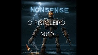 Nonsense  O Pistoleiro  2010 Legendado [upl. by Cired]