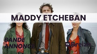 bande annonce Maddy Etcheban sur TV Breizh [upl. by Audrit]