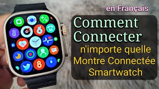 Comment Connecter une Montre Smart Watch à un Téléphone  Réglage Montre Connectée [upl. by Blunt]