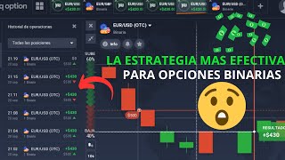 💲💲La mejor ESTRATEGIA para ganar DINERO en OPCIONES BINARIAS y ser un TRADER RENTABLE 😍😍 [upl. by Ahsitul]