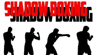 Boxing How to Shadow Box [upl. by Dorion]