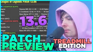 LS  Patch 136 Preview Rundown Treadmill Edition [upl. by Adkins]