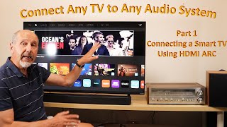 HDMIARC for Non Techies Connect an Audio System to Smart TV Part 1 of 4 [upl. by Schapira]