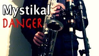 DANGER  Mystikal  Alto Sax  BriansThing [upl. by Piscatelli]