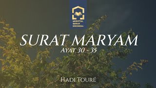 HADI TOURÉ  SURAT MARYAM AYAT 30  35 [upl. by Silenay]