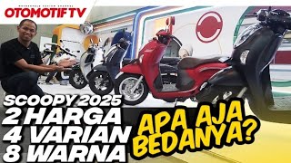 BEDAH VARIAN HONDA SCOOPY 2025 APA SAJA BEDANYA BUKAN CUMA HARGA  Otomotif TV [upl. by Novj]