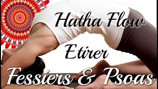 Hatha Flow Avancé  Etirer les Fessiers et les Psoas  avec Ariane [upl. by Leoy]