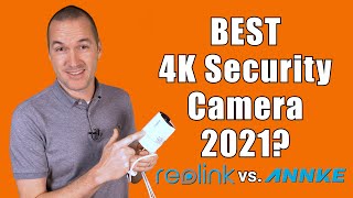 New PoE Security Camera Recommendations 2021  Reolink RLC810A vs Annke C800 amp RLC410 vs C500 [upl. by Yhtorod]