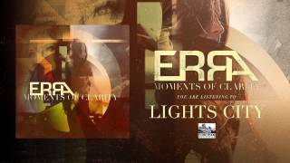 ERRA  Lights City [upl. by Yatnuahc783]