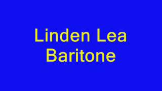 Linden Lea baritonewmv [upl. by Ennaira]