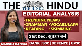 The Hindu Editorial Analysis 21th December2023 Vocab Grammar Reading Skimming  Nimisha Bansal [upl. by Erastatus88]