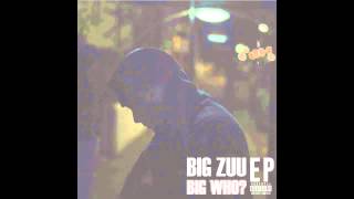 Big Zuu  Big [upl. by Eegnat]