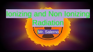 Ionizing and Non Ionizing Radiation [upl. by Pavier]