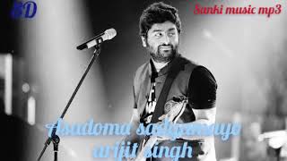 Asatoma Sadgamaya  Khaad arijit singh sanki music mp3 8D audio [upl. by Noemis]