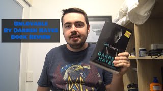 Unlovable by Darren Hayes  Book Review [upl. by Anirhtak653]