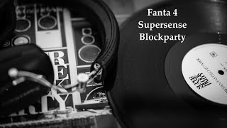 22 Fanta4 die Supersense Blockparty [upl. by Naujak58]